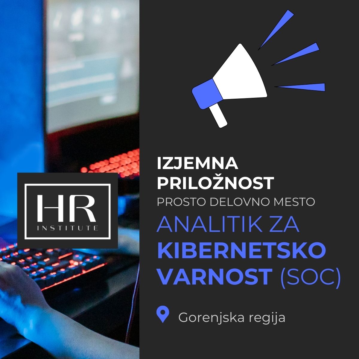 Read more about the article IZJEMNA PRILOŽNOST: prosto delovno mesto ANALITIK ZA KIBERNETSKO VARNOST (SOC)