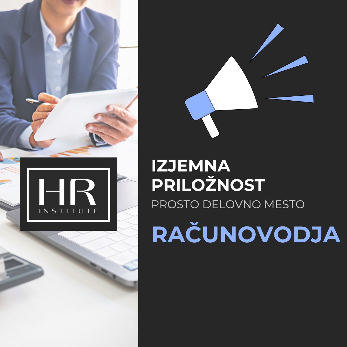Read more about the article IZJEMNA PRILOŽNOST: prosto delovno mesto RAČUNOVODJA