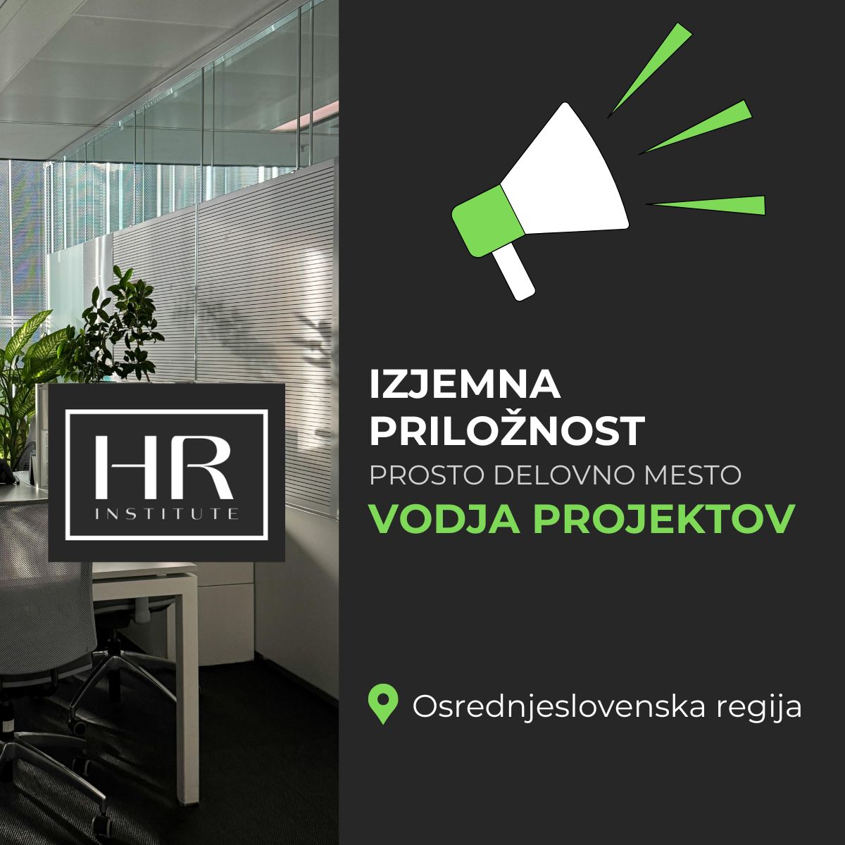Read more about the article IZJEMNA PRILOŽNOST: prosto delovno mesto VODJA PROJEKTOV