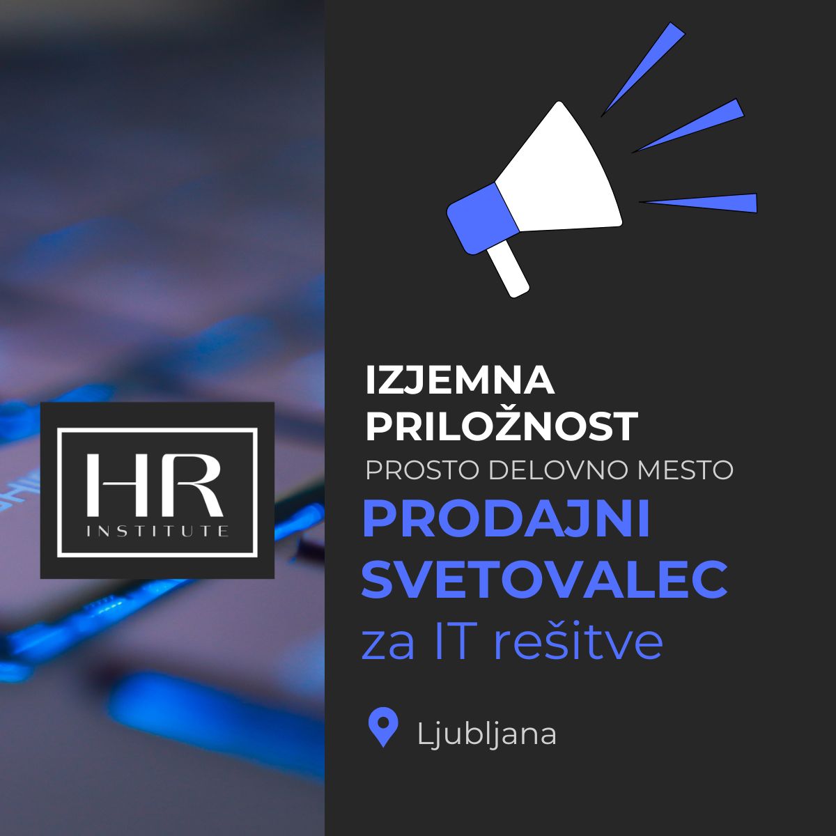 Read more about the article IZJEMNA PRILOŽNOST: prosto delovno mesto PRODAJNI SVETOVALEC
